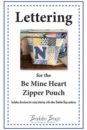 Lettering for the Be Mine Heart Zipper Pouch Pattern